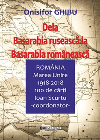 coperta carte dela basarabia ruseasca la basarabia romaneasca de onisifor ghibu
